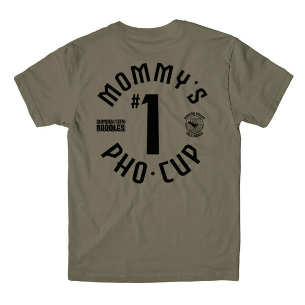 MOMMY'S #1 PHO CUP FRONT & BACK - PREMIUM MEN'S/UNISEX T-SHIRT - OD GREEN - 4WBFA2 Thumbnail