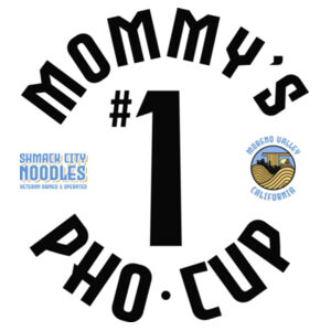 MOMMY'S #1 PHO CUP - PREMIUM MEN'S/UNISEX T-SHIRT - WHITE - HKN26E Design